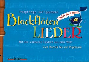 [55973] Spiel mit uns! Blockflöten Lieder Band 2