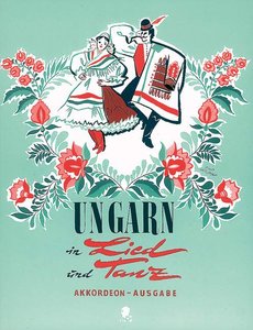 [70424] Ungarn in Lied und Tanz