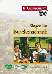 [235568] Singen im Buschenschank (in Griffschriff)