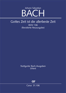 [92450] Gottes Zeit ist die allerbeste Zeit, BWV 106