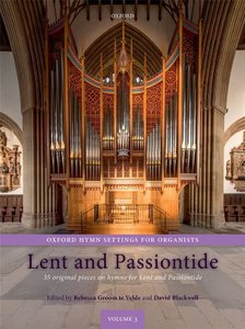 [330951] Oxford Hymn Settings for Organists Vol. 3: Lent and Passiontide