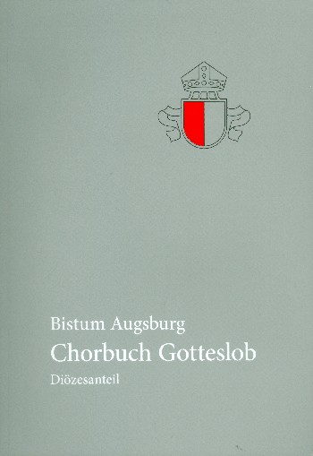 [331014] Chorbuch Gotteslob - Diözesanteil Bistum Augsburg