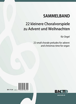 [295480] 22 kleinere Choralvorspiele zu Advent und Weihnachten