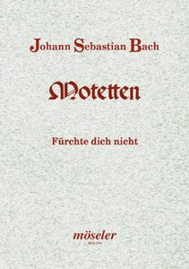 [160396] Fürchte dich nicht, ich bin bei dir, BWV 228