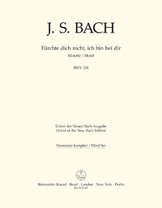 [160460] Fürchte dich nicht, ich bin bei dir, BWV 228