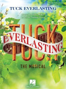 [301063] Tuck Everlasting - The Musical