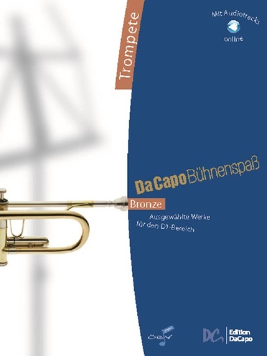 [304962] Da Capo Bühnenspaß Bronze - Trompete