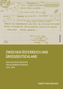 [272199] Zwischen Österreich und Großdeutschland - Salzburger Festspiele 1933 – 1944