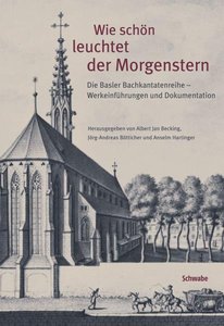 [278204] Wie schön leuchtet der Morgenstern - Johann Sebastian Bachs geistliche Kantaten