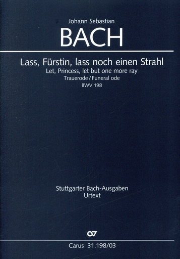 [296966] Laß, Fürstin, laß noch einen Strahl, BWV 198