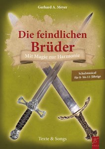 [324212] Die feindlichen Brüder - Mit Magie zur Harmonie