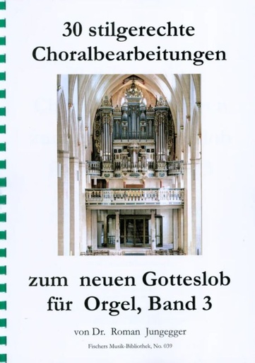 [293208] 30 stilgerechte Choralbearbeitungen zum neuen Gotteslob Band 3