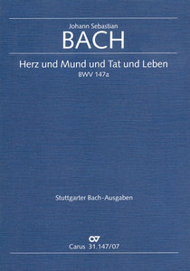[1765] Herz und Mund und Tat und Leben. BWV 147a