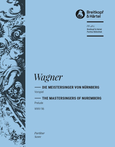 [143106] Die Meistersinger von Nürnberg Ouvertüre WWV 96