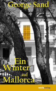 [240690] Ein Winter auf Mallorca mit Chopin