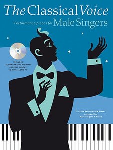 [188397] The Classical Voice - Performance pieces for Male Singers