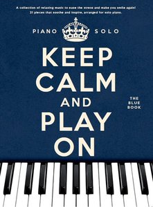 [285711] Keep Calm and Play On - The Blue Book