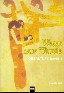 [19827] Wege zur Musik Band 1 - Oberstufe
