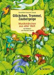 [58368] Glöckchen, Trommel, Zaubergeige (Märchen)