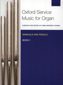 [326271] Oxford Service Music for Organ: Manuals and Pedals, Book 1