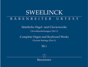 [172625] Sämtliche Orgel- und Clavierwerke Band 3/1 Choralbearbeitungen (Teil 1)