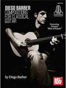 [315034] Diego Barber Compositions for Classical Guitar