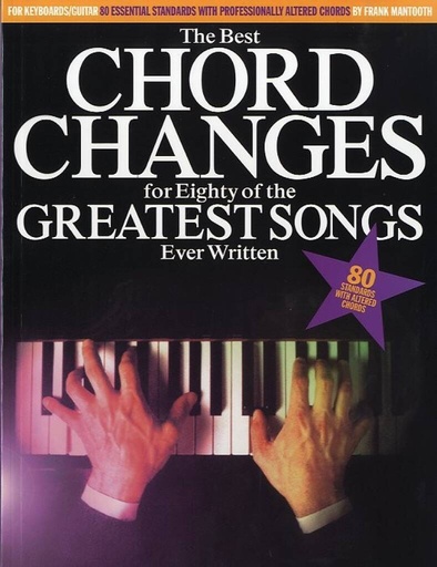 [69894] The Best Chord Changes for Eighty of the greatest Songs ever written