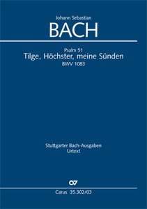 [133562] Psalm 51 Tilge, Höchster, meine Sünden, BWV 1083