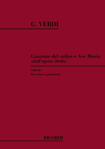 [62515] Canzone del salice, Ave Maria (aus Otello)
