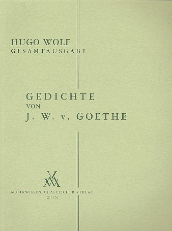 [MWV-W3] Gedichte von Johann Wolfgang Goethe (1888/89)