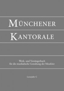 [280367] Münchener Kantorale - Lesejahr C