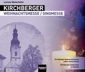 [316508] Kirchberger Singmesse / Kirchberger Weihnachtsmesse
