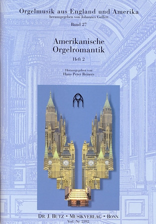 [279990] Amerikanische Orgelromantik Band 2