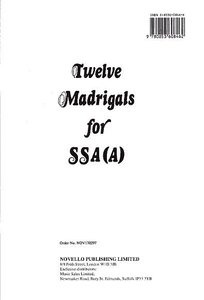 [121030] Twelve Madrigals for SSA(A)