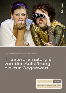 [296483] Theaterdramaturgien von der Aufklärung bis zur Gegenwart