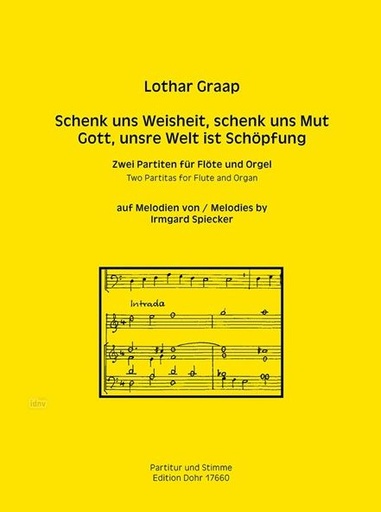 [314982] Schenk uns Weisheit, schenk uns Mut / Gott, unsre Welt ist Schöpfung