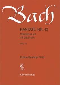 [143757] Gott fähret auf mit Jauchzen, BWV 43