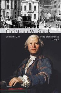 [234321] Christoph Willibald Gluck und seine Zeit