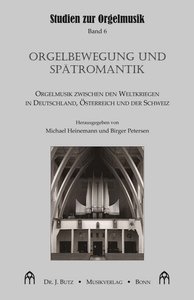 [317337] Orgelbewegung und Spätromantik