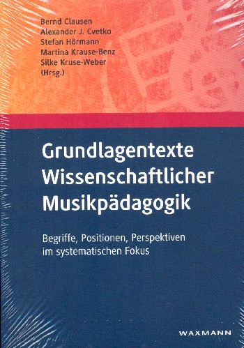 [304166] Grundlagentexte wissenschaftlicher Musikpädagogik