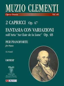 [304403] 2 Capricci op. 47 + Fantasia con Variazioni sull' Aria "Au Clair de la Lune" op. 48 - Opera Omnia Vol. 48
