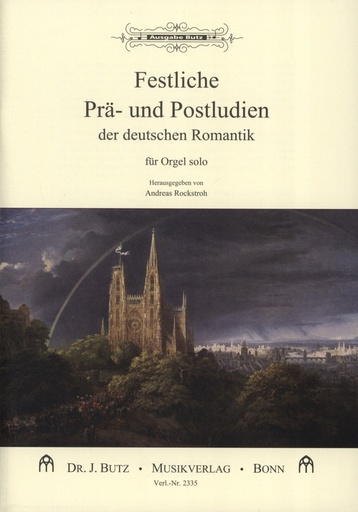 [246457] Festliche Prä- und Postludien der deutschen Romantik Band 1