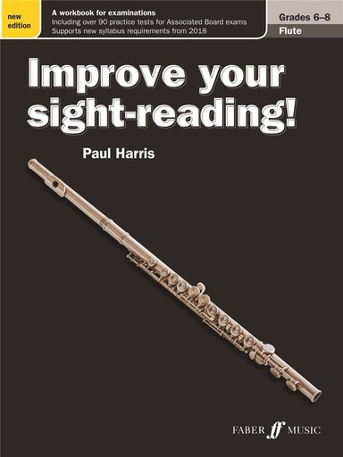 [326337] Improve your sight-reading! Flute Grades 6-8