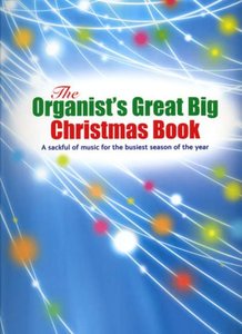 [223869] The Organist's great big Christmas book