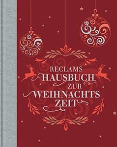 [314732] Reclams Hausbuch zur Weihnachtszeit