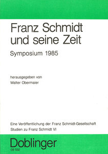 [09-00592] Franz Schmidt und seine Zeit