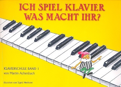 [222270] Ich spiel Klavier - Was macht Ihr Band 1