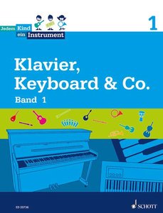 [263143] Jedem Kind ein Instrument - Klavier, Keyboard & Co. Band 1