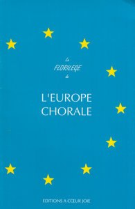 [321854] Le Florilege de L'Europe Chorale