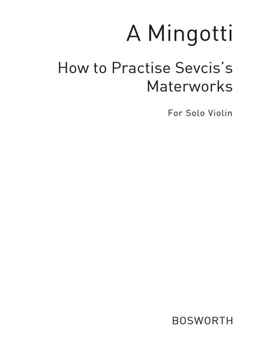 [226568] How to Practise Sevcik's Masterworks